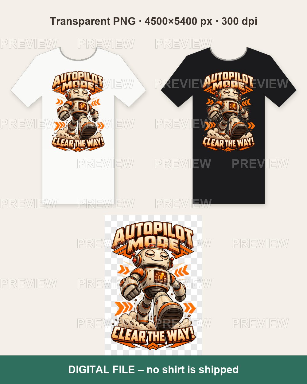 Autopilot Mode Clear the Way – T-shirt design PNG