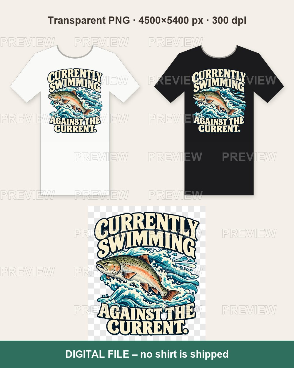 Currently Swimming Against the Current – T-shirt design PNG