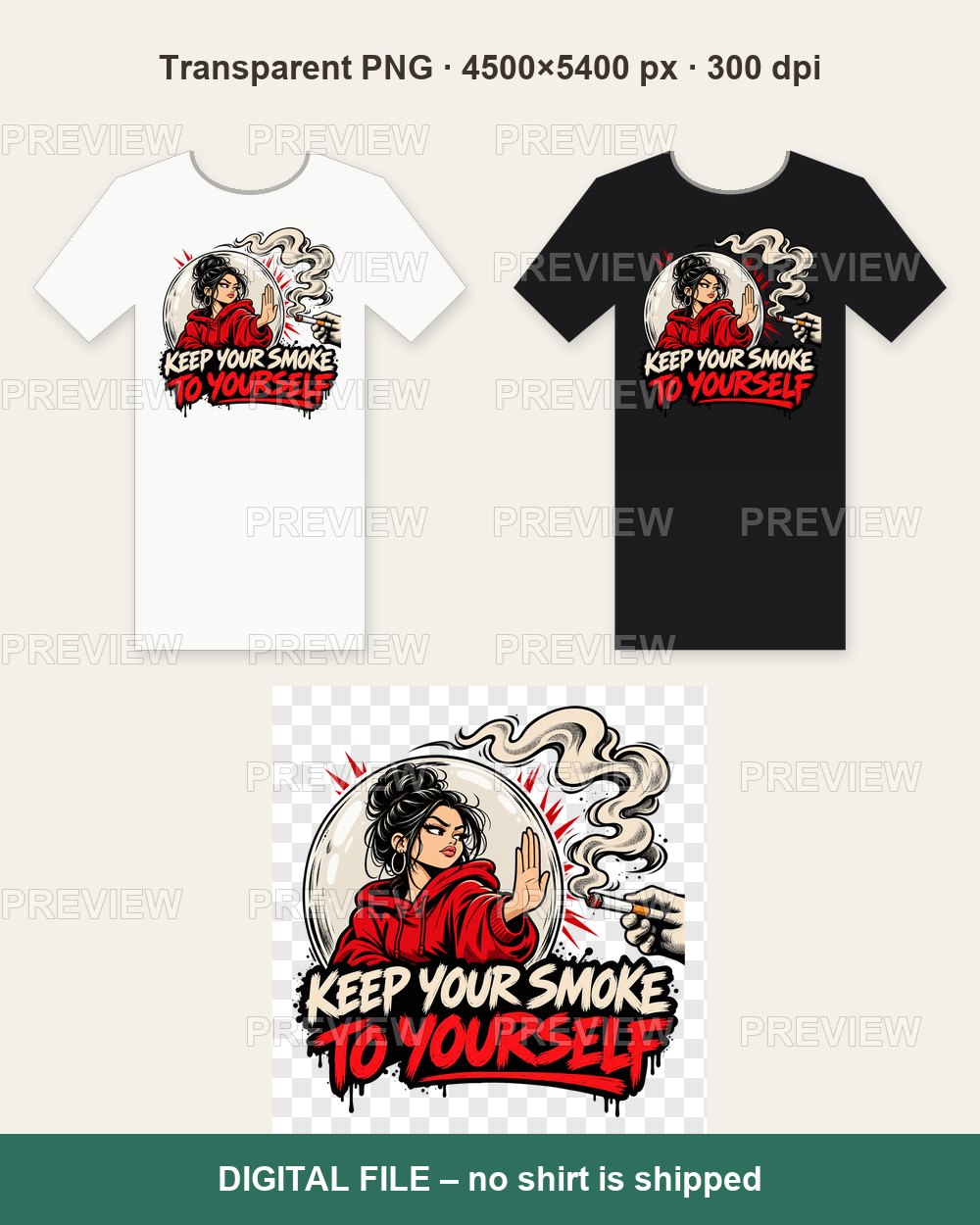 Keep Your Smoke to Yourself – Funny No Smoking – T-shirt design PNG