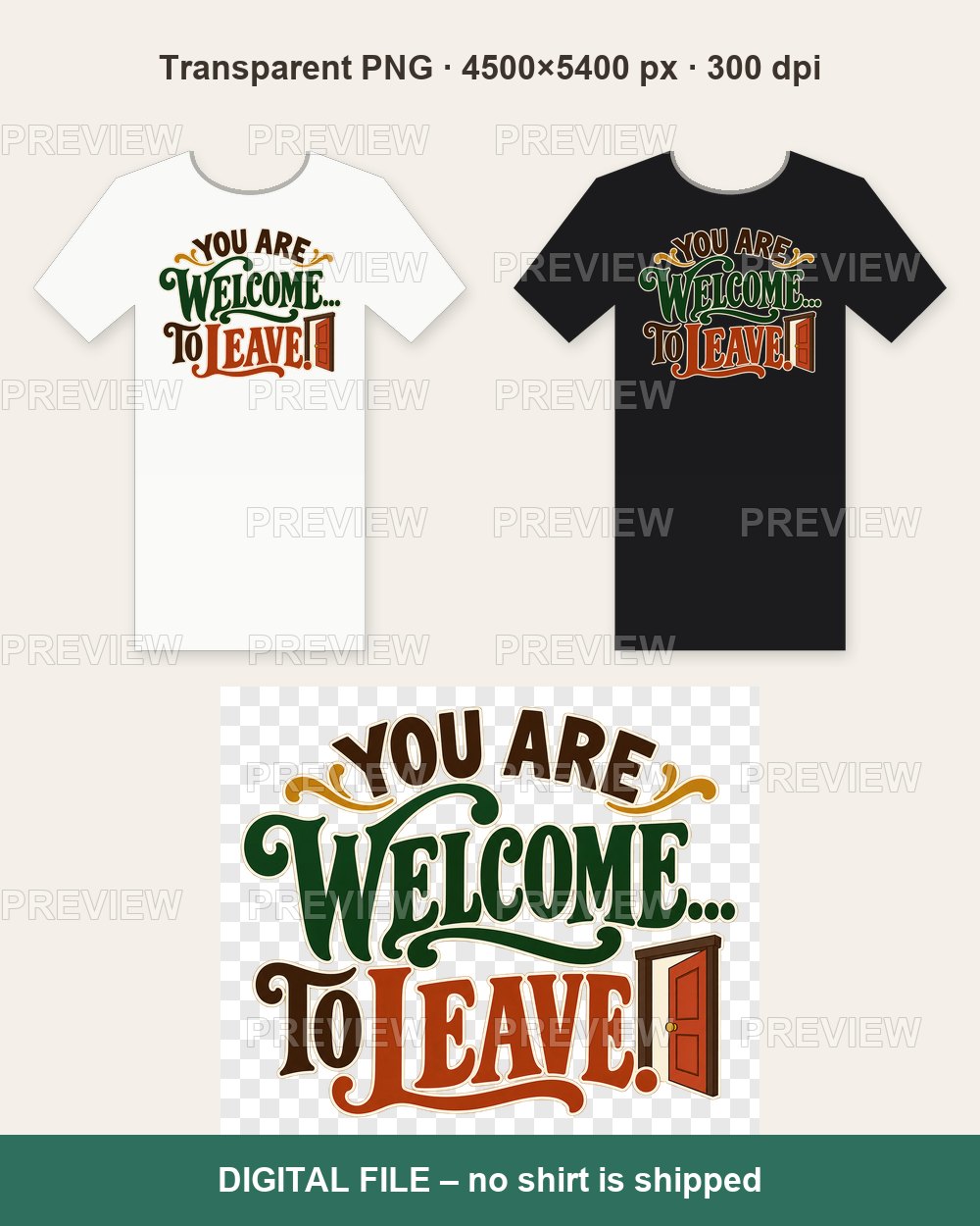 You Are Welcome To Leave – T-shirt design PNG